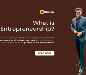 What is Entrepreneurship?