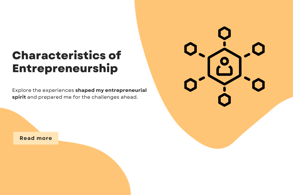 What are characteristics of Entrepreneurship