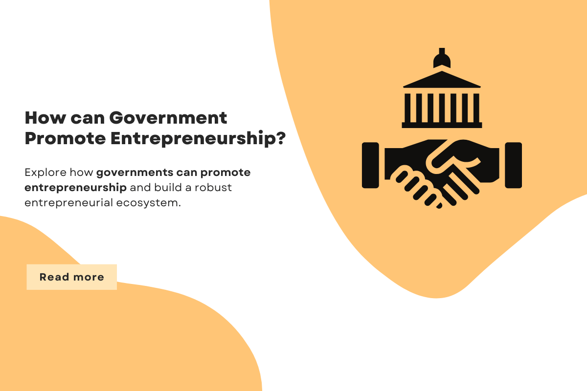 How can Government Promote Entrepreneurship?