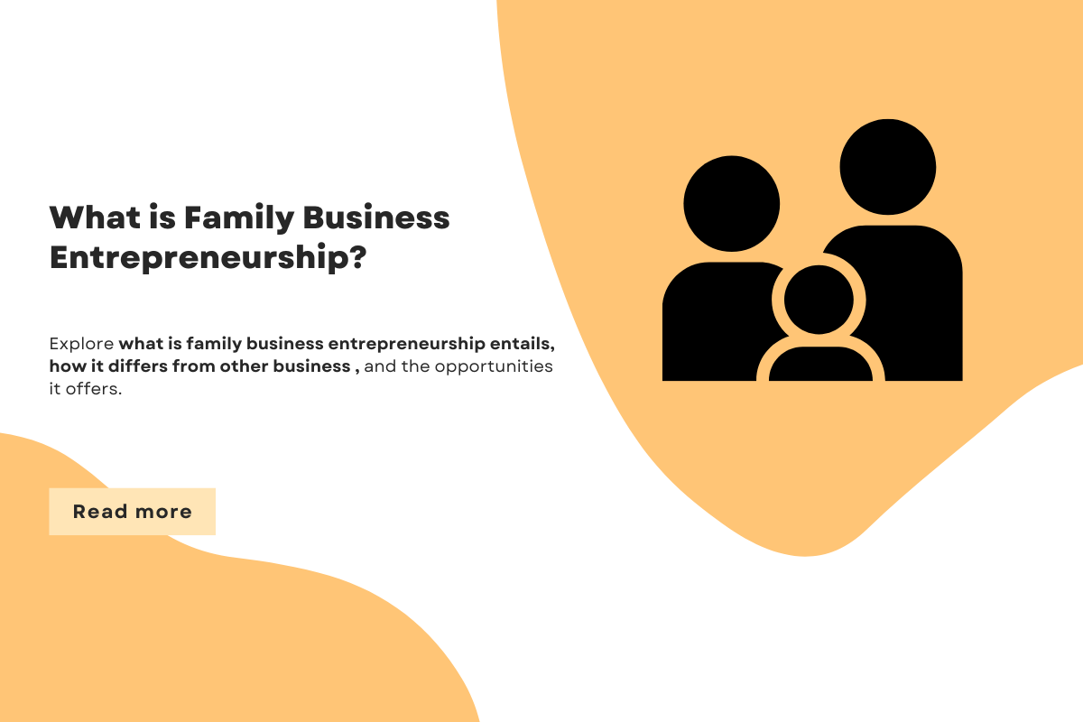 What is Family Business Entrepreneurship?