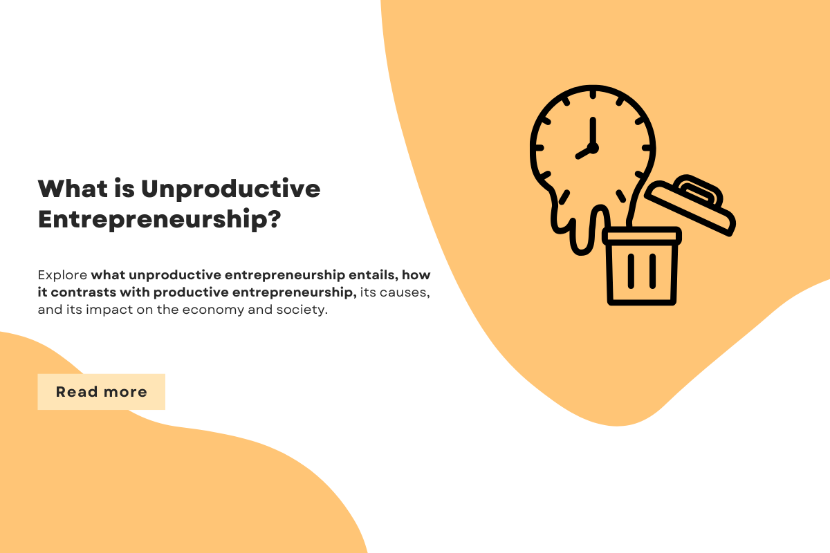 What is Unproductive Entrepreneurship?